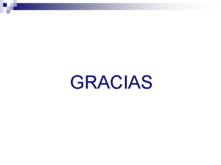 GRACIAS GRACIAS