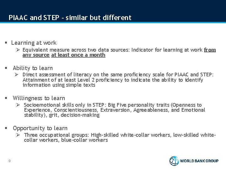 PIAAC and STEP – similar but different § Learning at work Ø Equivalent measure PIAAC and STEP – similar but different § Learning at work Ø Equivalent measure