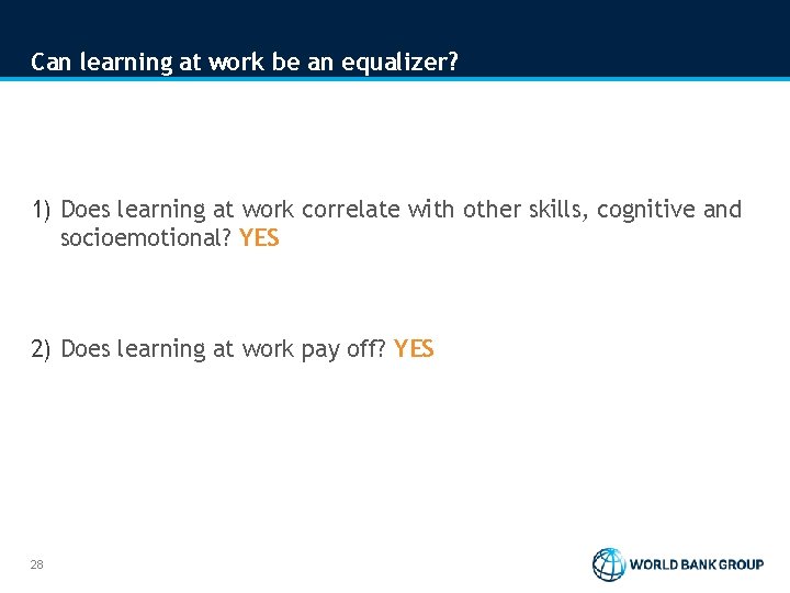 Can learning at work be an equalizer? 1) Does learning at work correlate with Can learning at work be an equalizer? 1) Does learning at work correlate with