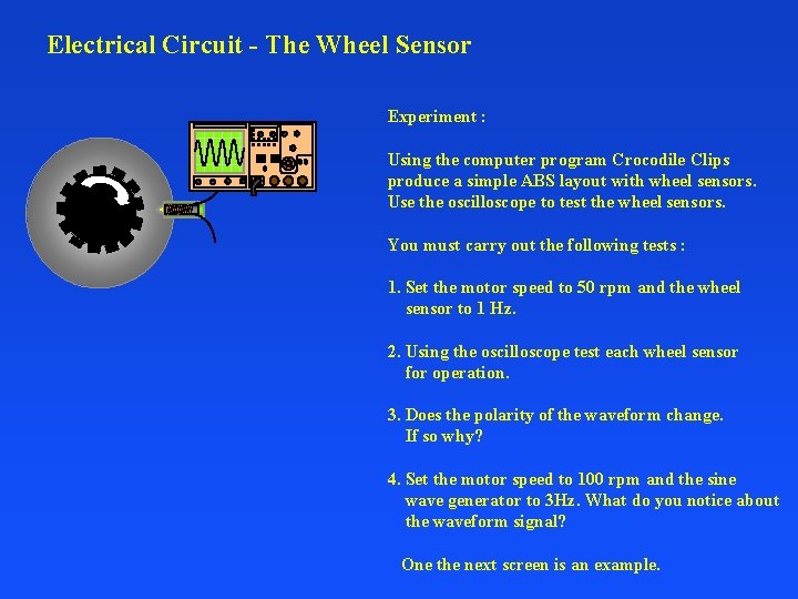 Electrical Circuit - The Wheel Sensor Experiment : Using the computer program Crocodile Clips
