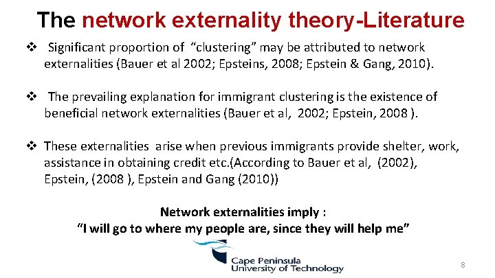  The network externality theory-Literature v Significant proportion of “clustering” may be attributed to