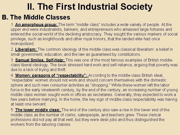 II. The First Industrial Society B. The Middle Classes 1. An amorphous group: The