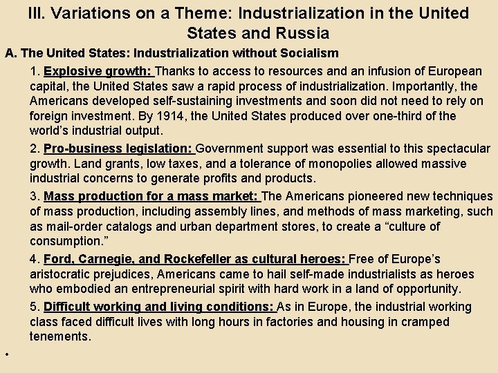 III. Variations on a Theme: Industrialization in the United States and Russia A. The