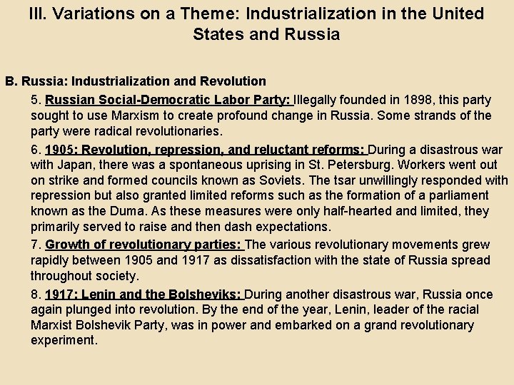III. Variations on a Theme: Industrialization in the United States and Russia B. Russia: