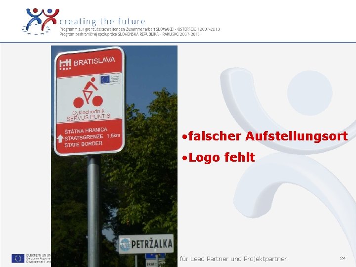  • falscher Aufstellungsort • Logo fehlt 21. März 2013 10. Seminar für Lead