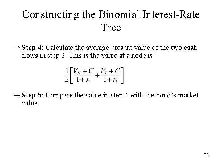 Constructing the Binomial Interest-Rate Tree → Step 4: Calculate the average present value of
