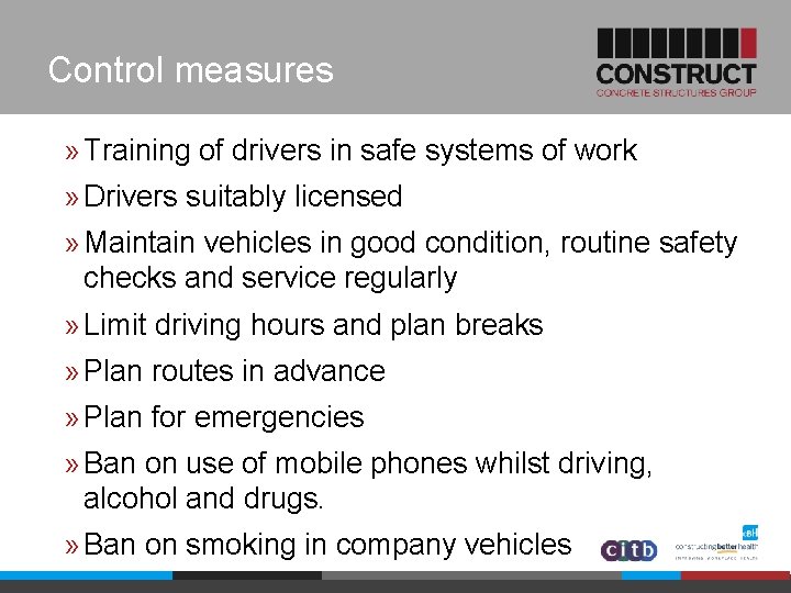 Control measures » Training of drivers in safe systems of work » Drivers suitably