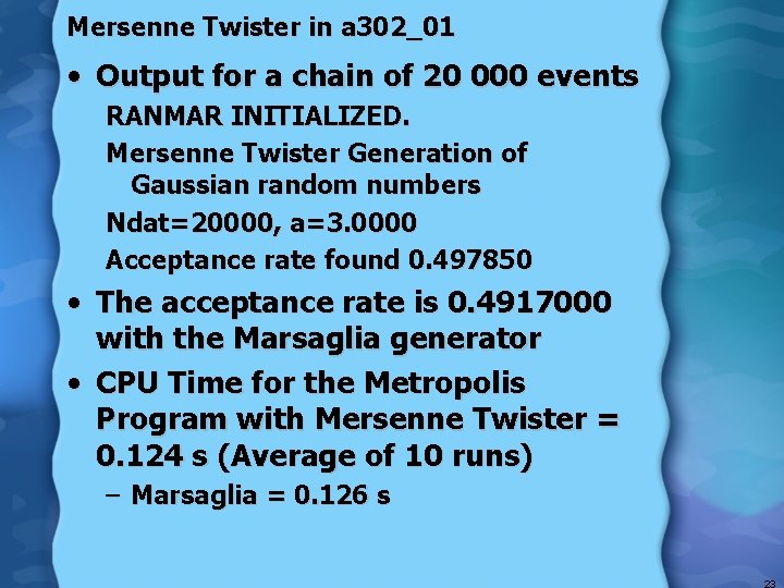 Mersenne Twister in a 302_01 • Output for a chain of 20 000 events