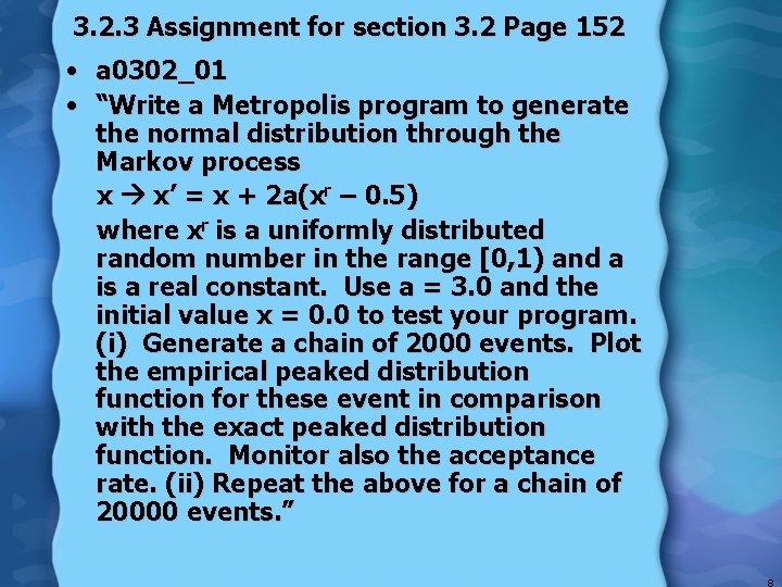 3. 2. 3 Assignment for section 3. 2 Page 152 • a 0302_01 •