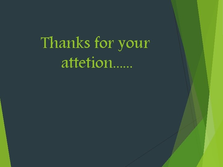 Thanks for your attetion. . . 