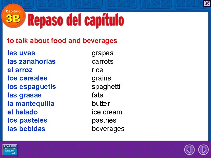 to talk about food and beverages las uvas las zanahorias el arroz los cereales