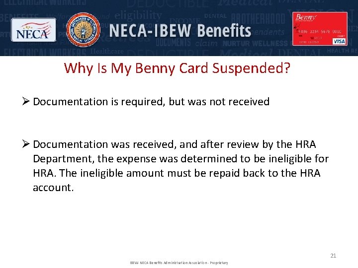 Why Is My Benny Card Suspended? Ø Documentation is required, but was not received