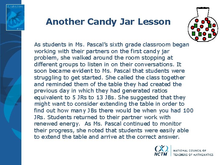 Another Candy Jar Lesson As students in Ms. Pascal’s sixth grade classroom began working Another Candy Jar Lesson As students in Ms. Pascal’s sixth grade classroom began working