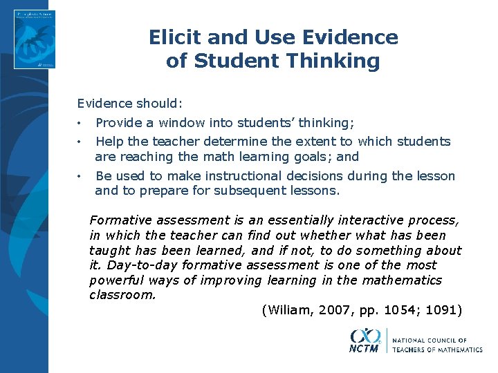 Elicit and Use Evidence of Student Thinking Evidence should: • • Provide a window Elicit and Use Evidence of Student Thinking Evidence should: • • Provide a window
