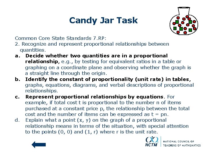 Candy Jar Task Common Core State Standards 7. RP: 2. Recognize and represent proportional