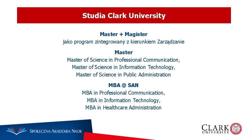 Studia Clark University Master + Magister jako program zintegrowany z kierunkiem Zarządzanie Master of