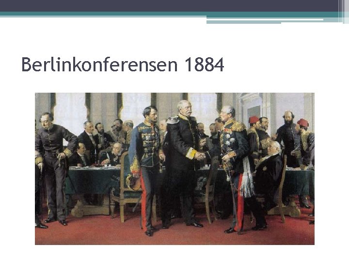 Berlinkonferensen 1884 
