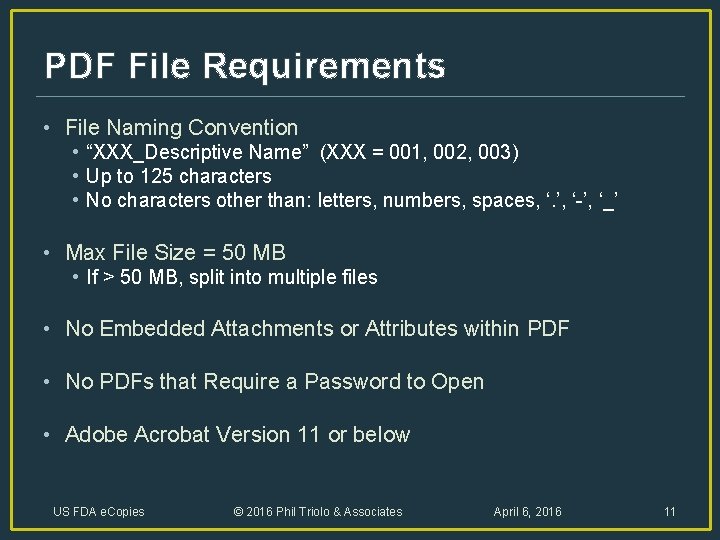 PDF File Requirements • File Naming Convention • “XXX_Descriptive Name” (XXX = 001, 002,