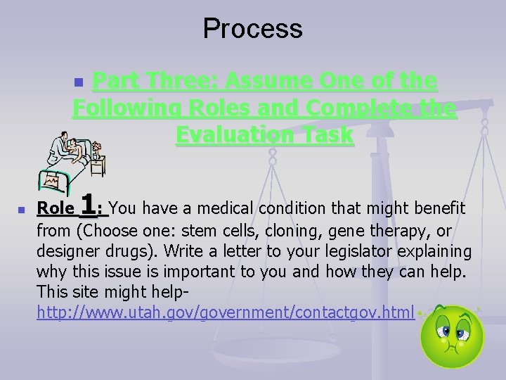 Process Part Three: Assume One of the Following Roles and Complete the Evaluation Task