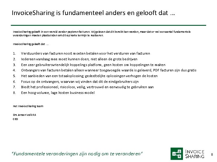 Invoice. Sharing is fundamenteel anders en gelooft dat … Invoice. Sharing gelooft in een