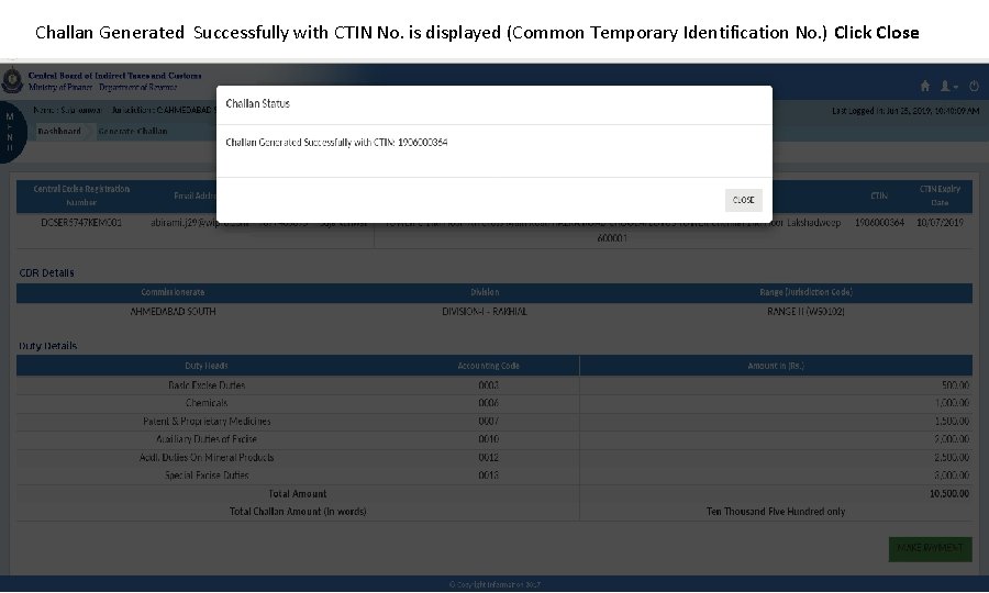 Challan Generated Successfully with CTIN No. is displayed (Common Temporary Identification No. ) Click