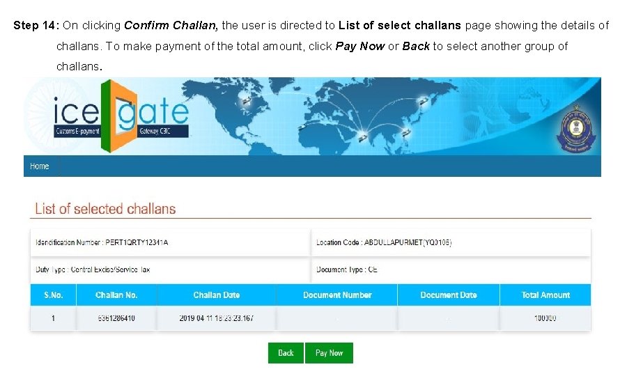 Step 14: On clicking Confirm Challan, the user is directed to List of select