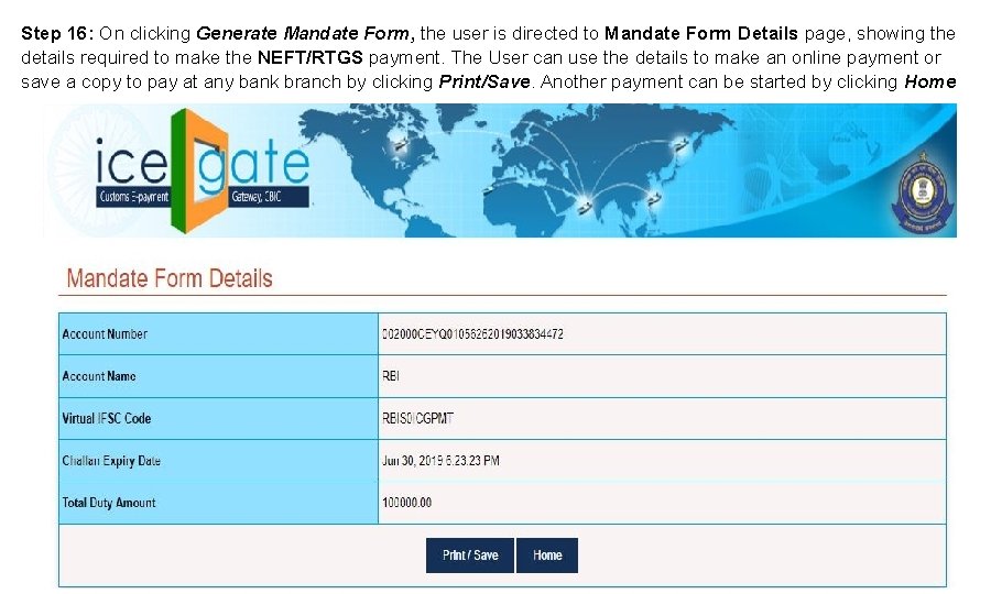 Step 16: On clicking Generate Mandate Form, the user is directed to Mandate Form