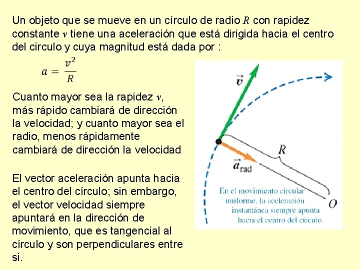 Un objeto que se mueve en un círculo de radio R con rapidez constante