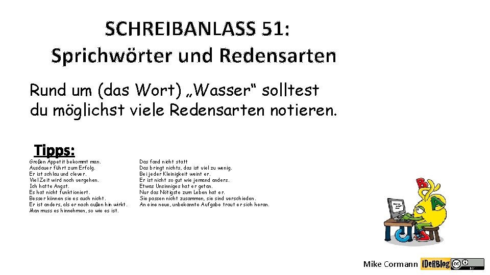 SCHREIBANLASS 51: Sprichwörter und Redensarten Rund um (das Wort) „Wasser“ solltest du möglichst viele