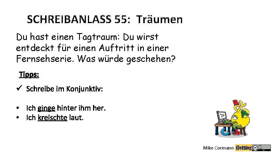 SCHREIBANLASS 55: Träumen Du hast einen Tagtraum: Du wirst entdeckt für einen Auftritt in