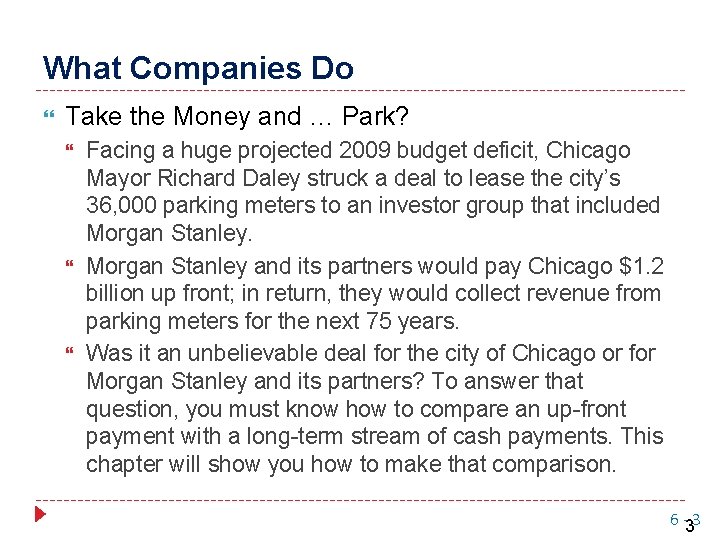 What Companies Do Take the Money and … Park? Facing a huge projected 2009