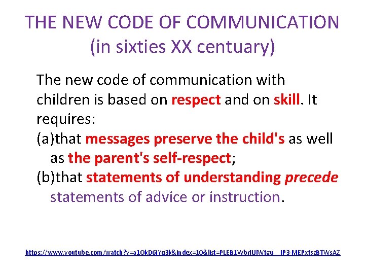 THE NEW CODE OF COMMUNICATION (in sixties XX centuary) The new code of communication