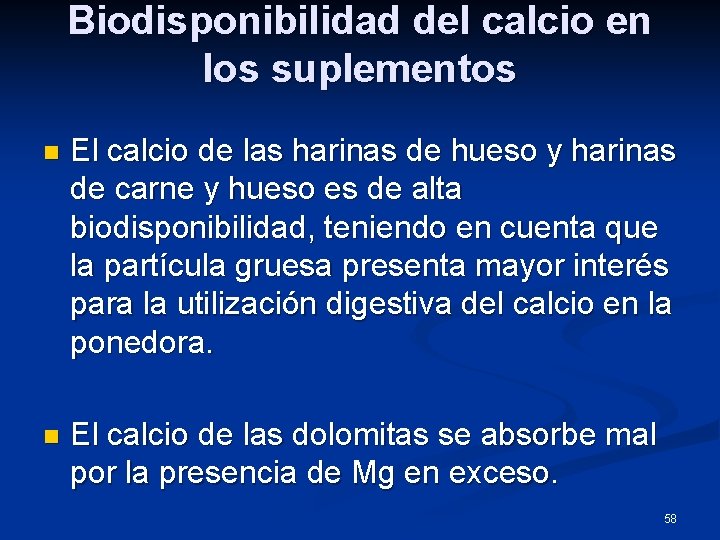 Biodisponibilidad del calcio en los suplementos n El calcio de las harinas de hueso