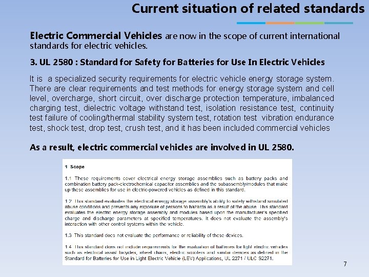 Current situation of related standards Electric Commercial Vehicles are now in the scope of