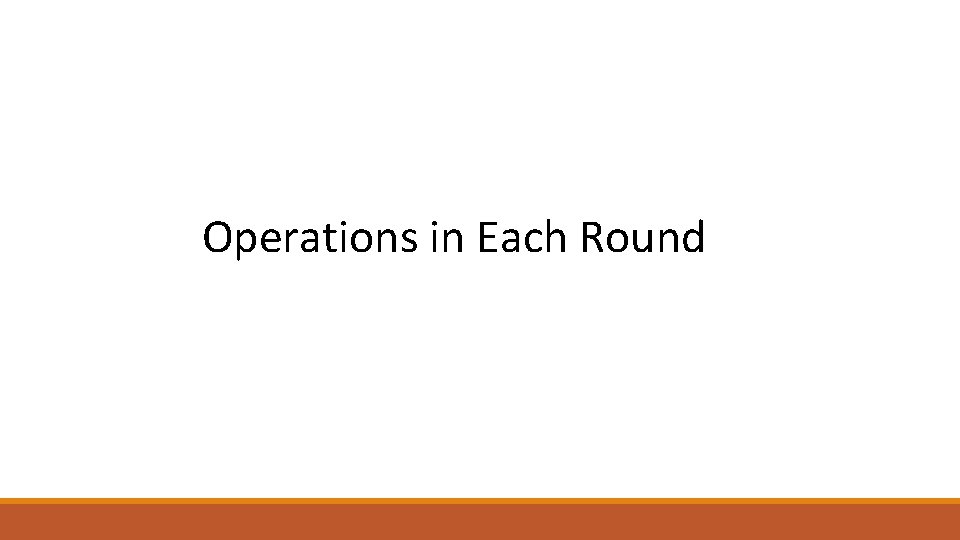Operations in Each Round 