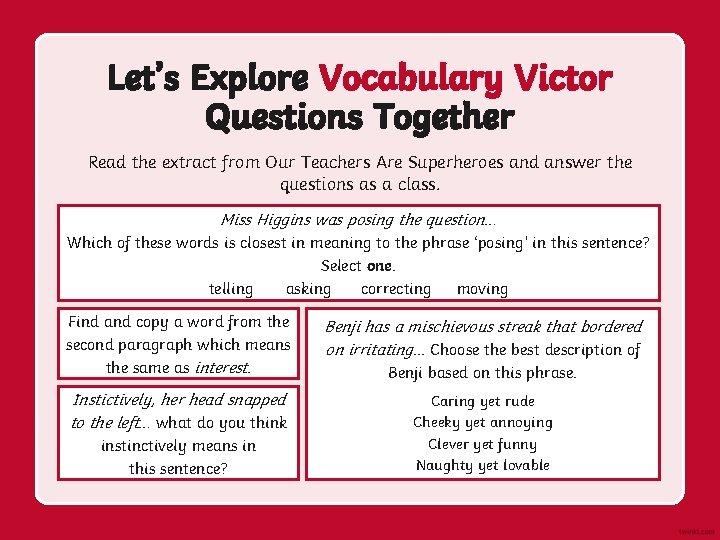 Let’s Explore Vocabulary Victor Questions Together Read the extract from Our Teachers Are Superheroes