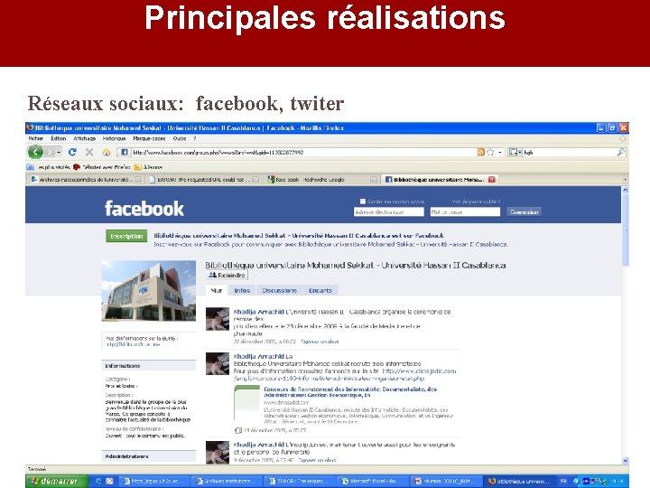 Principales réalisations Réseaux sociaux: facebook, twiter 