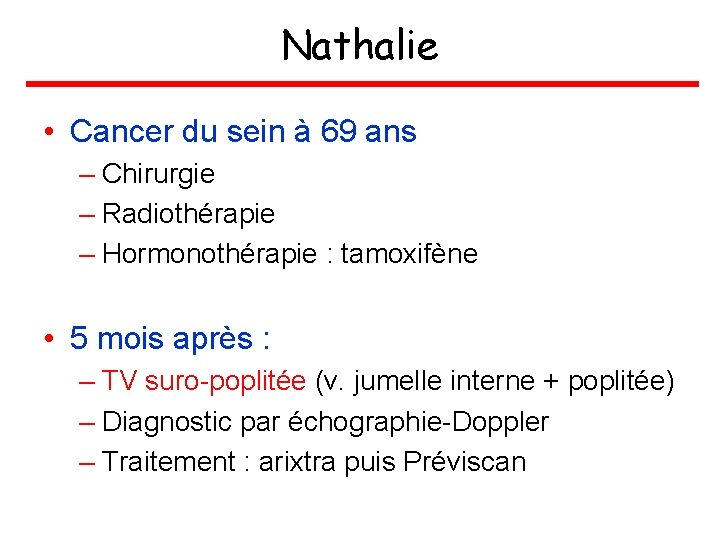 Nathalie • Cancer du sein à 69 ans – Chirurgie – Radiothérapie – Hormonothérapie