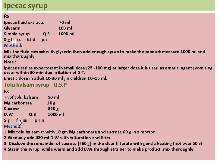Ipecac syrup Rx Ipecac fluid extracts Glycerin Simple syrup Q. S Sig f ss