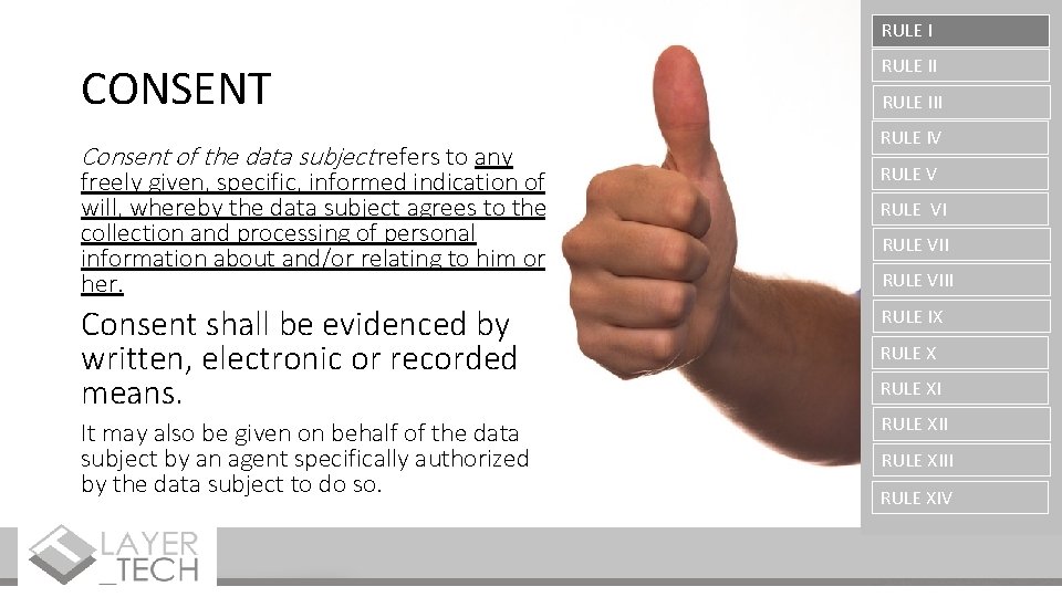 RULE I CONSENT Consent of the data subject refers to any RULE III RULE