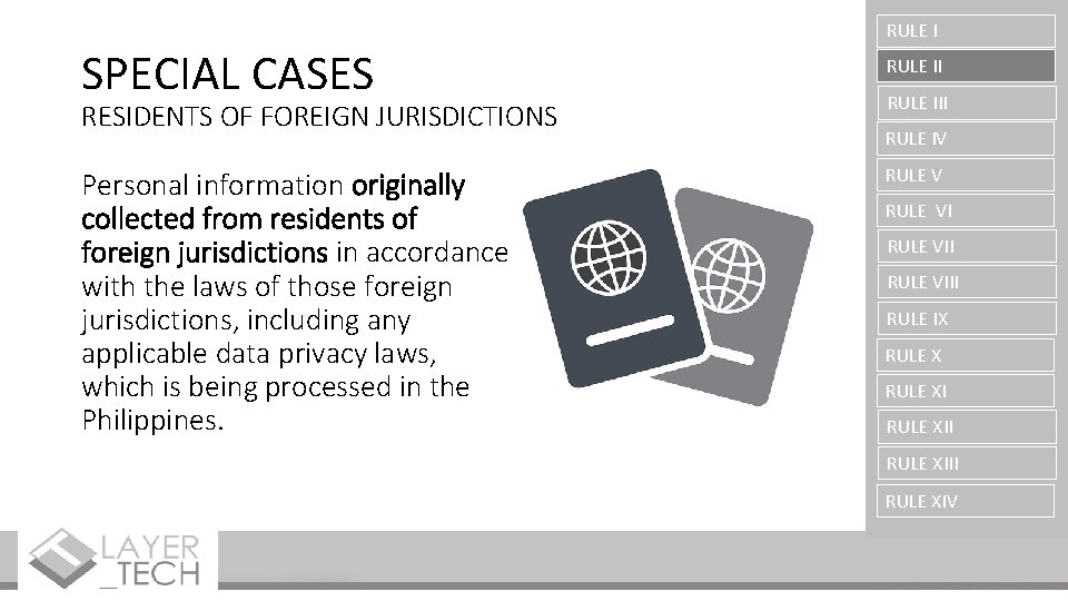 SPECIAL CASES RESIDENTS OF FOREIGN JURISDICTIONS Personal information originally collected from residents of foreign
