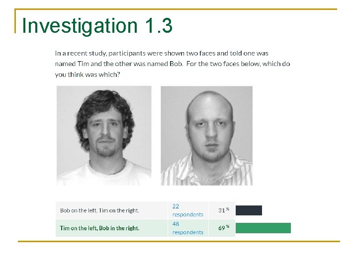 Investigation 1. 3 
