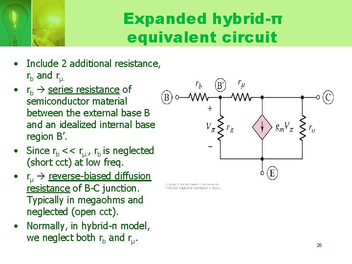 Expanded hybrid-π equivalent circuit • Include 2 additional resistance, rb and rμ. • rb
