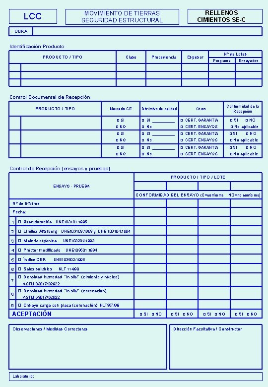 RELLENOS CIMIENTOS SE-C MOVIMIENTO DE TIERRAS SEGURIDAD ESTRUCTURAL LCC OBRA Identificación Producto PRODUCTO /