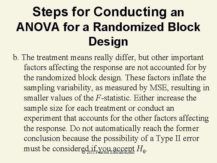 Steps for Conducting an ANOVA for a Randomized Block Design b. The treatment means