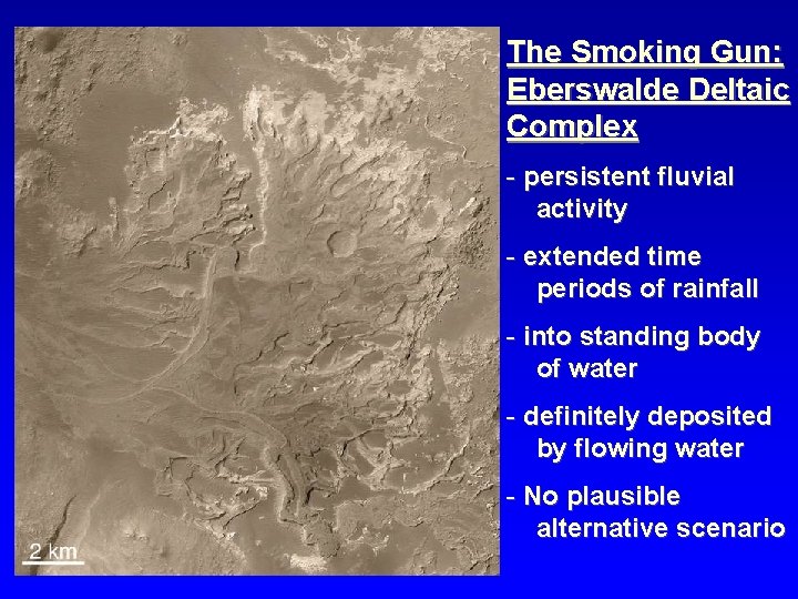 The Smoking Gun: Eberswalde Deltaic Complex - persistent fluvial activity - extended time periods