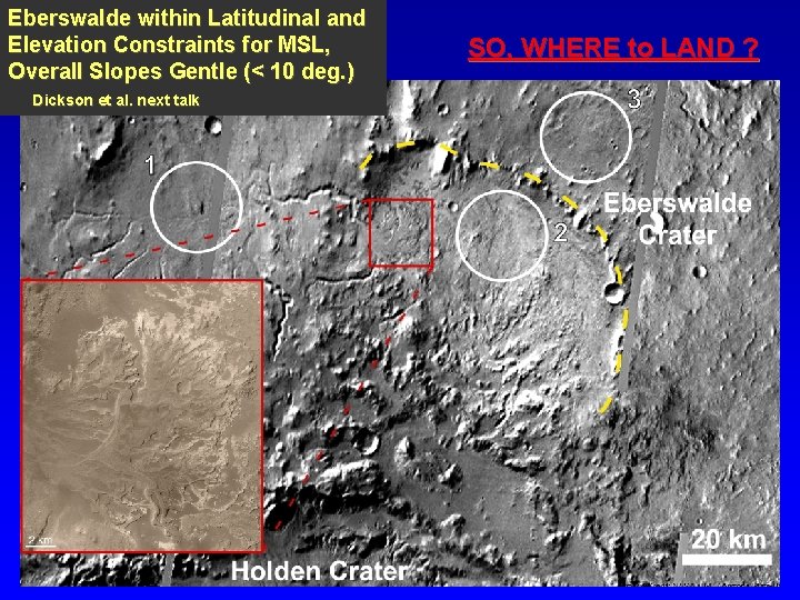 Eberswalde within Latitudinal and Elevation Constraints for MSL, Overall Slopes Gentle (< 10 deg.