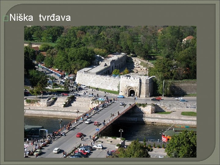 �Niška tvrđava 