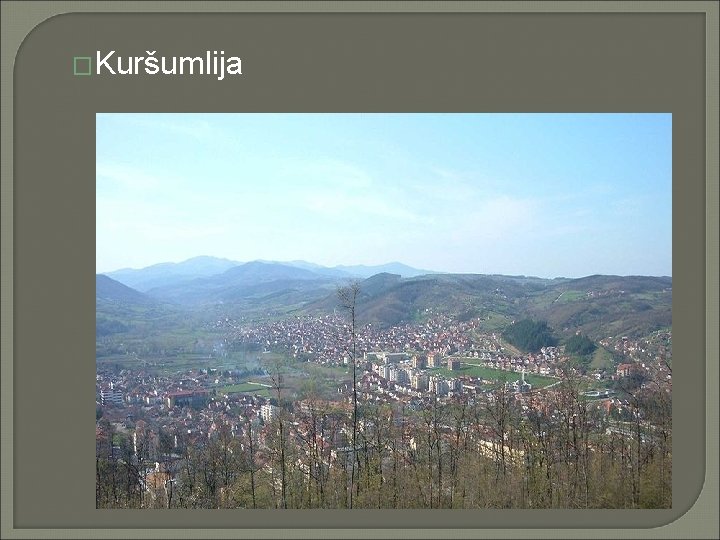 �Kuršumlija 