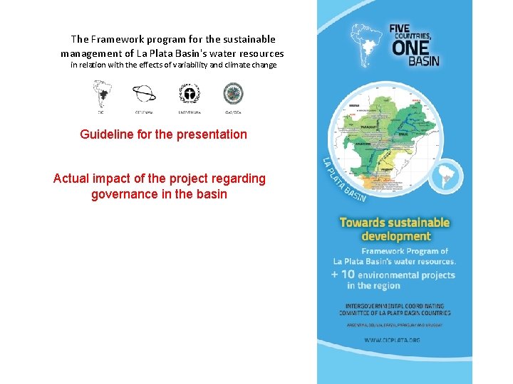 The Framework program for the sustainable management of La Plata Basin's water resources in